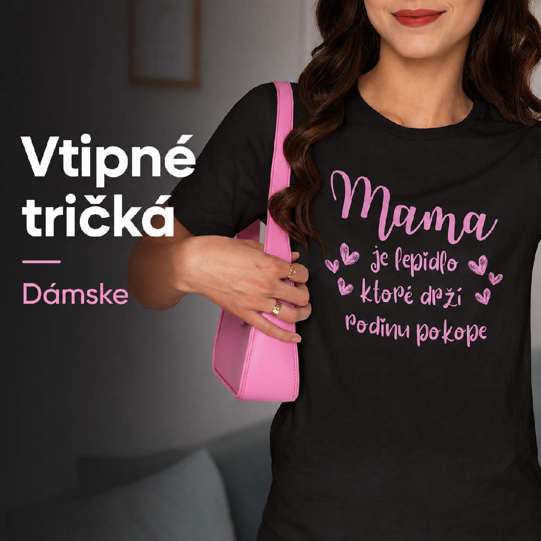 Vtipné dámske tričká